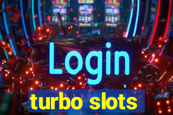 turbo slots